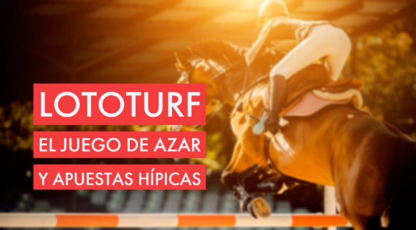 Lototurf: El juego de azar y apuestas hípicas de España